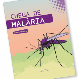 PROJETO EDUCACIONAL Combate à Malária