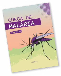 PROJETO EDUCACIONAL Combate à Malária