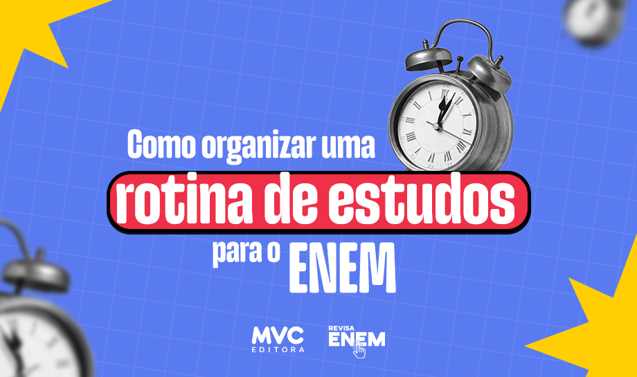 Como organizar uma rotina de estudos para o Enem