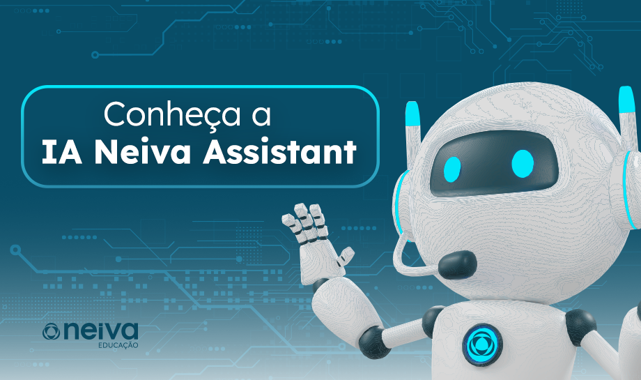Como a IA Neiva Assistant transforma o tempo do professor em resultados pedagógicos