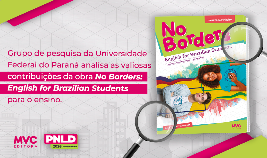Grupo de pesquisa da Universidade Federal do Paraná analisa as valiosas contribuições da obra No Borders: English for Brazilian Students para o ensino 